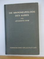 Die Mikrobiologie des Auges und seiner Bewegung