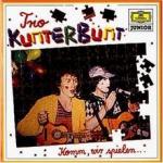 Kunterbunt: Komm, wir spielen...