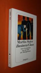 Martin Suter: Business Class - Neue Gesc
