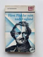 Fürst Pückler reist nach England, Aus den Briefen eines Verstorbenen