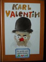 Valentin, Karl; Janosch: Karl Valentin f Valentin, Karl; Janosch: Karl Valentin f