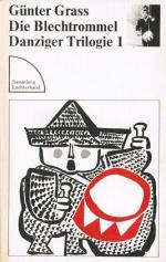 Günter Grass: Die Blechtrommel Günter Grass: Die Blechtrommel