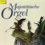 Verschiedenes: Majestätische Orgel