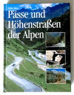 Pässe und Höhenstraßen der Alpen