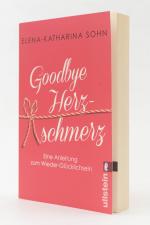 Elena-Katharina Sohn: Goodbye Herzschmer Elena-Katharina Sohn: Goodbye Herzschmer