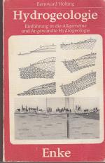 Hydrogeologie. Einführung in die Allgemeine und Angewandte Hydrogeologie