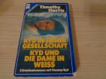 Kyd in feiner Gesellschaft /Kyd und die Dame in Weiss