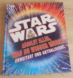 Star Wars (TM) Absolut alles, was du wissen musst – Erweitert und aktualisiert