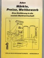 Märkte, Preise, Wettbewerb