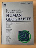 International Encyclopedia of Human Geography - Volume Three