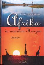 Catherine Palmer: Afrika in meinem Herze