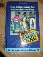 Stefan Wolf: TKKG / Das Geheimnis der Ch Stefan Wolf: TKKG / Das Geheimnis der Ch