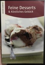 Feine Desserts und Köstliches Gebäck