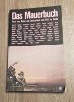 Das Mauerbuch Texte und Bilder aus Deutschland von 1945 bis heute