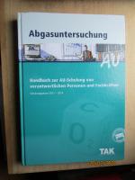 Abgasuntersuchung - Handbuch zur AU-Schulung von verantwortlichen Personen und Fachkräften - Schulungsphase 2011-214