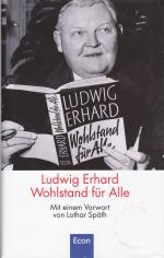Ludwig Erhard: Wohlstand für alle