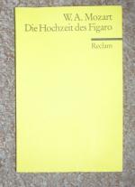 Mozart, Wolfgang A: Die Hochzeit des Fig Mozart, Wolfgang A: Die Hochzeit des Fig