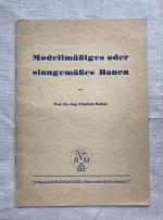 Modellmäßiges oder sinngemäßes Bauen  (K.6)