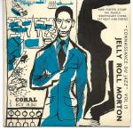Jelly Roll Morton: Connaissance Du Jazz Jelly Roll Morton: Connaissance Du Jazz