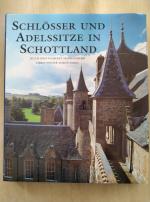 Schlösser und Adelssitze in Schottland