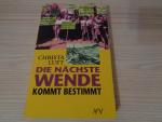 Christa Luft: Die nächste Wende kommt be
