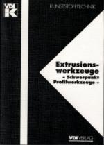 Extrusionswerkzeuge - Schwerpunkt Profilwerkzeuge