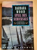 Barbara Wood: Spiel des Schicksals Barbara Wood: Spiel des Schicksals