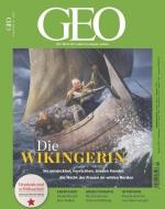 Geo 01/2022 Titelgeschichte: Die Wikingerinnen - Sie entdeckten, herrschten, trieben Handel: Die Macht der Frauen im wilden Norden