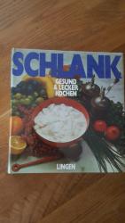 Schlank Gesund & Lecker Kochen