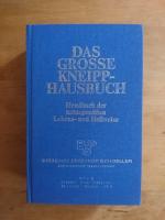 Kneipp, Sebastian / Reile, Bonifaz: Das 