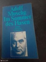 Adolf Muschg: Im Sommer des Hasen