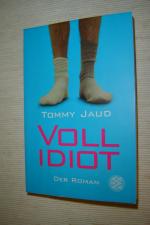 Vollidiot - Der Roman