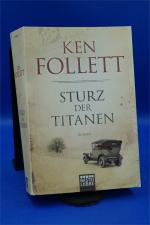 Ken Follett: Sturz der Titanen - Die Jah