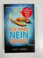 Annemarie Schoenle: Ich habe nein gesagt