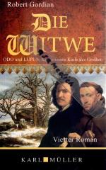Robert Gordian: Die Witwe -- Odo und Lup Robert Gordian: Die Witwe -- Odo und Lup