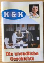 K & K - Die unendliche Geschichte