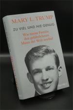 Zu viel und nie genug - Wie meine Familie den gefährlichsten Mann der Welt erschuf (deutsche Ausgabe von Too Much and Never Enough) + :::Geschenk:::