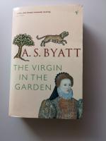 Byatt A.S.: The Virgin in the Garden