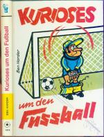 Kurioses um den Fussball