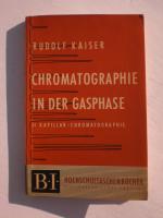Rudolf Kaiser: Chromatographie in der Ga