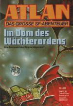 Atlan - Nr. 826 Das grosse SF-Abenteuer. Im Dom des Wächterordens. Eine Tote weist den Weg zur Gegenwart