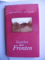 Roswitha Krüger: Zwischen den Fronten Roswitha Krüger: Zwischen den Fronten