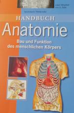 Handbuch Anatomie - Bau und Funktion des menschlichen Körpers