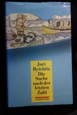 Juri Rytchëu: Die Suche nach der letzten Juri Rytchëu: Die Suche nach der letzten