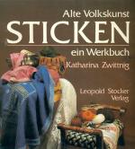 Katharina Zwittnig: Alte Volkskunst Stic