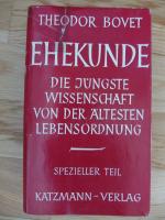 Theodor Bovet: Ehekunde. Spezieller Teil
