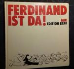 Ferdinand ist da!.
