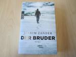 Joakim Zander: Der Bruder - Thriller aus Joakim Zander: Der Bruder - Thriller aus