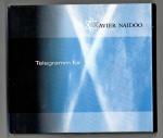 Xavier Naidoo: Telegramm für X