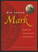 Frank Wöbbeking: Die letzte Mark/Gedenkb Frank Wöbbeking: Die letzte Mark/Gedenkb